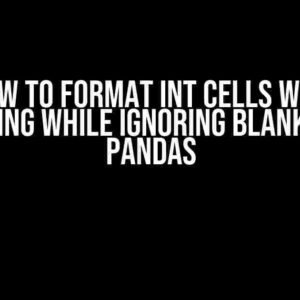 How to Format Int Cells with Formatting while Ignoring Blank Cells in Pandas